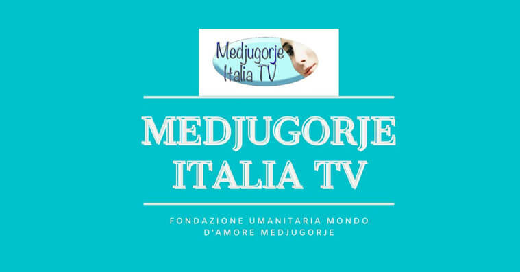 Medjugorje Italia TV